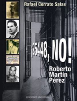 25448, No! Roberto Martin Perez