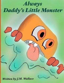 Paperback Always Daddy's Little Monster Book