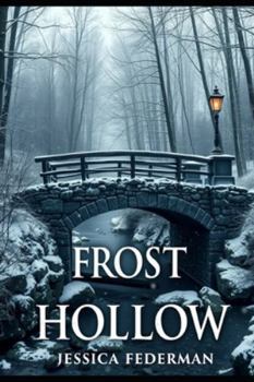 Paperback Frost Hollow: A murder mystery Book