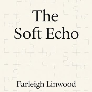 Paperback The Soft Echo (The Soft Echo Series) Book