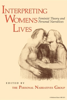 Paperback Interpreting Women S Lives: Feminist Theory and Personal Narratives Book