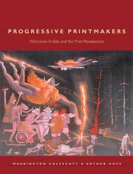 Paperback Progressive Printmakers: Wisc Artists and the Print Renaissance Book