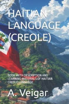 Paperback Haitian Language (Creole): Book with Description and Learning Materials of Haitian Creole Language Book