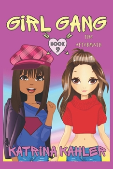 Paperback Girl Gang: Book 9: The Aftermath Book