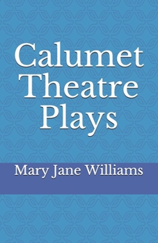 Paperback Calumet Theatre Plays Book