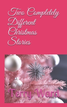 Paperback Two Completely Different Christmas Stories Book