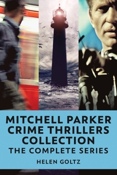 Paperback Mitchell Parker Crime Thrillers Collection: The Complete Series Book