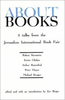 Hardcover About Books: Five Talks from the Jerusalem Book Fair Book