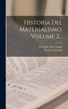 Hardcover Historia Del Materialismo, Volume 2... [Spanish] Book