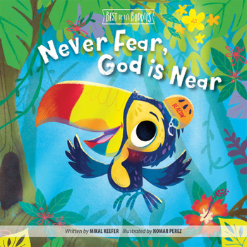 Board book Never Fear, God Is Near Book