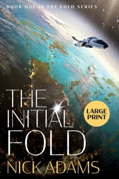 Paperback The Initial Fold: Large Print Edition Book