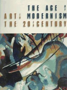 Hardcover The Age of Modernism: Art in the 20th Century Book