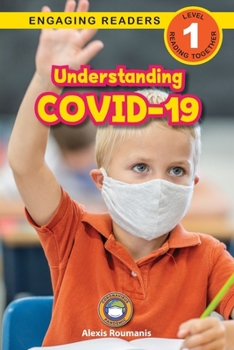 Paperback Understanding COVID-19 (Engaging Readers, Level 1) [Large Print] Book