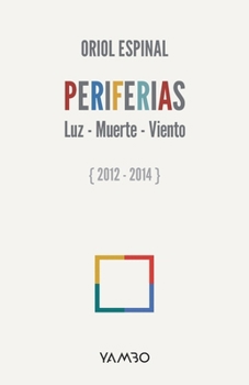 Paperback Periferias: Luz - Muerte - Viento [Spanish] Book