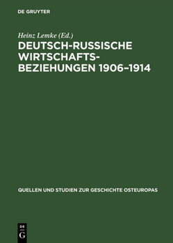 Hardcover Deutsch-russische Wirtschaftsbeziehungen 1906-1914 [German] Book