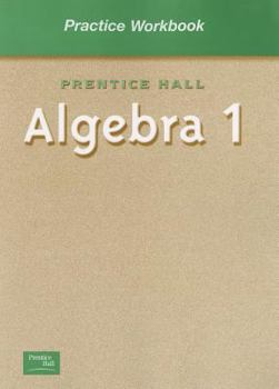 Paperback Practice Workbook: Prentice Hall Algebra 1 Book