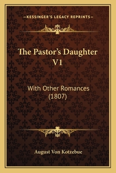 The Pastor's Daughter V1: With Other Romances