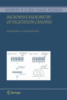 Hardcover Microwave Radiometry of Vegetation Canopies Book