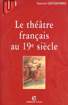 Paperback Le théâtre français au 19° siècle [French] Book