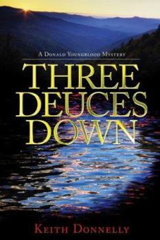 Three Deuces Down - Book #1 of the Donald Youngblood Mystery