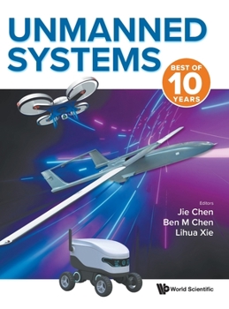 Hardcover Unmanned Systems: Best of 10 Years Book