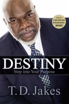 Paperback Destiny: Step Into Your Purpose Book