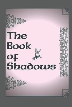 Paperback The Book of Shadows Book
