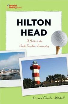 Paperback Hilton Head (Tourist Town Guides) Book