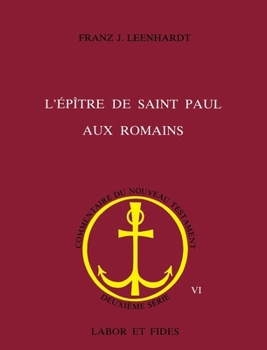 Paperback L'Epître de saint Paul aux Romains [French] Book