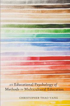 Paperback An Educational Psychology of Methods in Multicultural Education Book