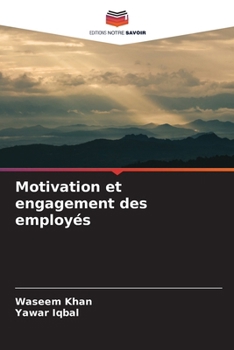 Paperback Motivation et engagement des employés [French] Book