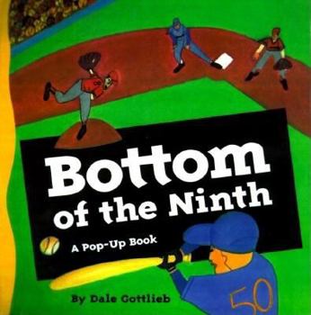 Hardcover Bottom of the Ninth: A Pop-Up Book