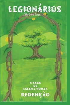 Paperback Legionários: A saga de Eslah e Hoilek - Redenção [Portuguese] Book