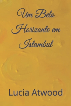 Paperback Um Belo Horizonte em Istambul [Portuguese] Book