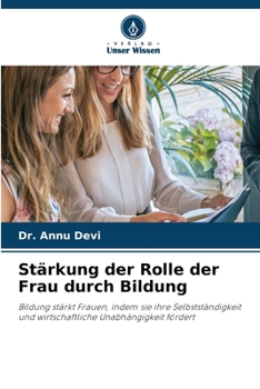 Stärkung der Rolle der Frau durch Bildung (German Edition)