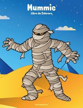 Paperback Mummie Libro da Colorare 1 [Italian] Book