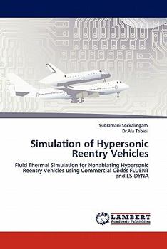 Paperback Simulation of Hypersonic Reentry Vehicles Book