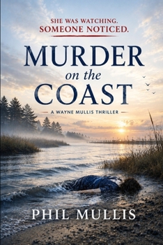 Paperback Murder on the Coast: A Wayne Mullis Novel Book