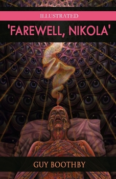 Farewell, Nikola Illustrated