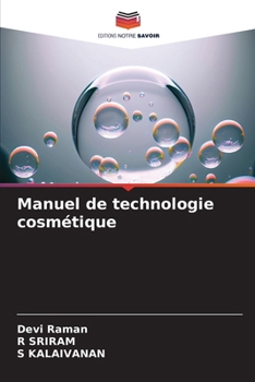 Paperback Manuel de technologie cosmétique [French] Book