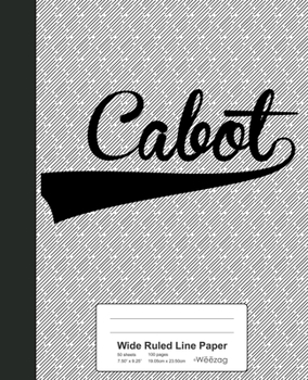 Paperback Wide Ruled Line Paper: CABOT Notebook Book