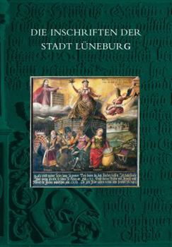 Hardcover Die Inschriften Der Stadt Luneburg [German] Book