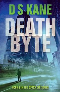 DeathByte - Book #2 of the Spies Lie
