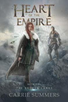 Heart of the Empire - Book #1 of the Broken Lands
