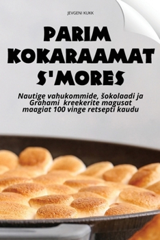 Paperback Parim Kokaraamat s'Mores [Estonian] Book
