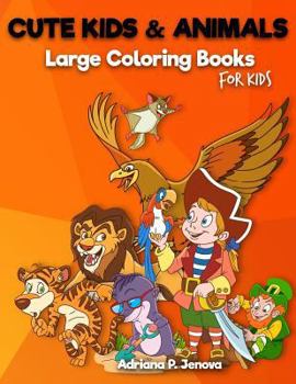 Paperback Cute Kids & Animals: Large coloring books for kids: Ocean Kids Coloring Book Ages 2-4, 4-8, Boys, Girls, Fun Early Learning, Relaxation, Wo Book