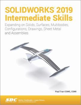 Paperback Solidworks 2019 Intermediate Skills Book