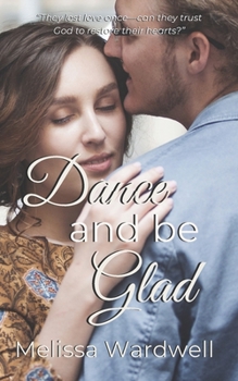 Dance and Be Glad - Book #2 of the Promises from Above