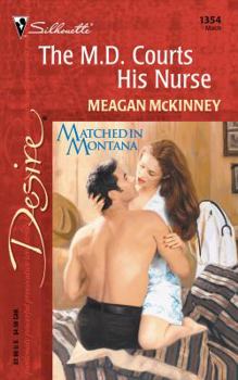 Mass Market Paperback The M.D. Courts His Nurse: Matched in Montana Book