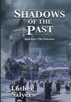 Shadows of the Past (2) (Unbroken)